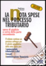 La nota spese nel processo tributario libro