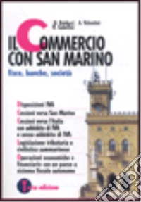 Il commercio con S. Marino libro