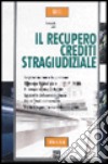 Il recupero crediti stragiudiziale libro