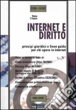 Internet e diritto. Con CD-ROM libro