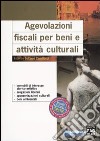 Agevolazioni fiscali per beni e attività culturali libro