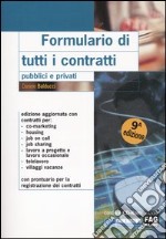 Formulario di tutti i contratti. Pubblici e privati. Con CD-ROM libro