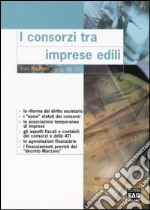 I consorzi tra imprese edili libro