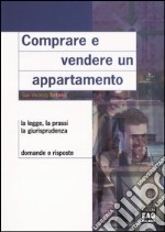 Comprare e vendere un appartamento