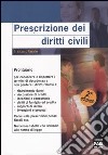 Prescrizione dei diritti civili libro