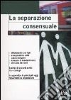 La separazione consensuale libro