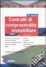 Contratti di compravendita immobiliare. Con CD-ROM libro