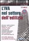 L'IVA nel settore dell'edilizia libro