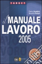 Il manuale lavoro 2005 libro