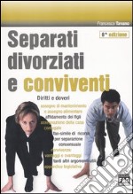 Separati, divorziati e conviventi. Diritti e doveri libro