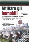 Affittare gli immobili libro