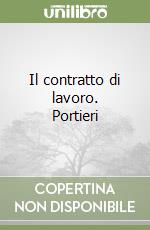 Il contratto di lavoro. Portieri