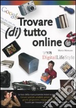 Trovare (di) tutto online