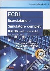 ECDL. Eserciziario e simulatore completi. Versione Syllabus 4 in ambiente Windows Office 2000. Con CD-ROM libro