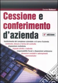 Cessione e conferimento d'azienda libro
