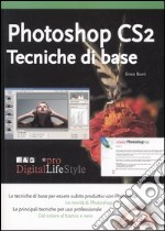 Photoshop CS2. Tecniche di base libro