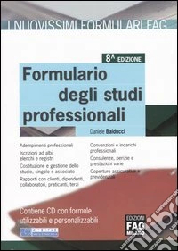 Formulario degli studi professionali. Con CD-ROM libro