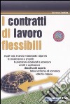 I contratti di lavoro flessibili libro