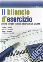 Il bilancio d'esercizio. Principi contabili nazionali e internazionali IAS/IFRS