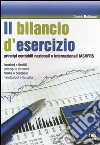 Il bilancio d'esercizio. Principi contabili nazionali e internazionali IAS/IFRS libro