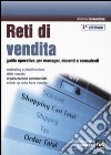 Reti di vendita. Guida operativa per manager, docenti e consulenti. Con CD-ROM libro