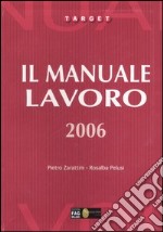 Il manuale lavoro 2006 libro