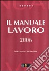 Il manuale lavoro 2006 libro