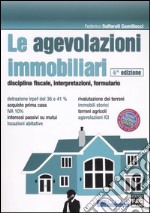 Le agevolazioni immobiliari