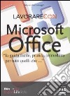 Lavorare con Microsoft Office libro