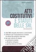 Atti costitutivi e statuti delle SRL libro