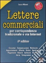 Lettere commerciali per corrispondenza tradizionale e via internet libro