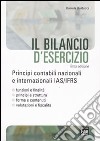 Il bilancio d'esercizio. Principi contabili nazionali e internazionali IAS/IFRS libro