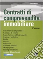 Contratti di compravendita immobiliare. Con CD-ROM libro