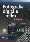 Fotografia digitale reflex libro