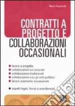 Contratti a progetto e collaborazioni occasionali libro