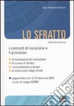 Lo sfratto. I contratti di locazione e il processo libro