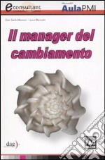 Il manager del cambiamento libro