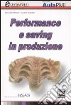 Performance e saving in produzione libro