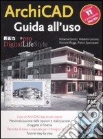 ArchiCAD 11. Guida all'uso libro