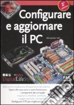 Configurare e aggiornare il PC