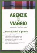 Agenzie di viaggio. Manuale pratico di gestione