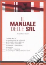 Il manuale delle Srl libro