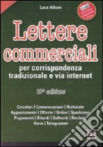 Lettere commerciali per corrispondenza tradizionale e via internet libro