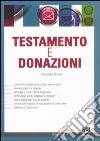 Testamento e donazioni libro