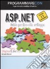 Programmare con ASP.NET. Guida pratica allo sviluppo libro