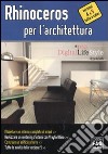 Rhinoceros per l'architettura libro