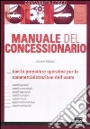 Manuale del concessionario libro