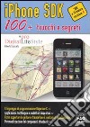 IPhone SDK 100 + trucchi e segreti libro