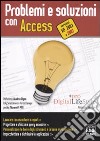 Problemi e soluzioni con Access libro