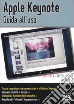 Apple Keynote. Guida al'uso libro